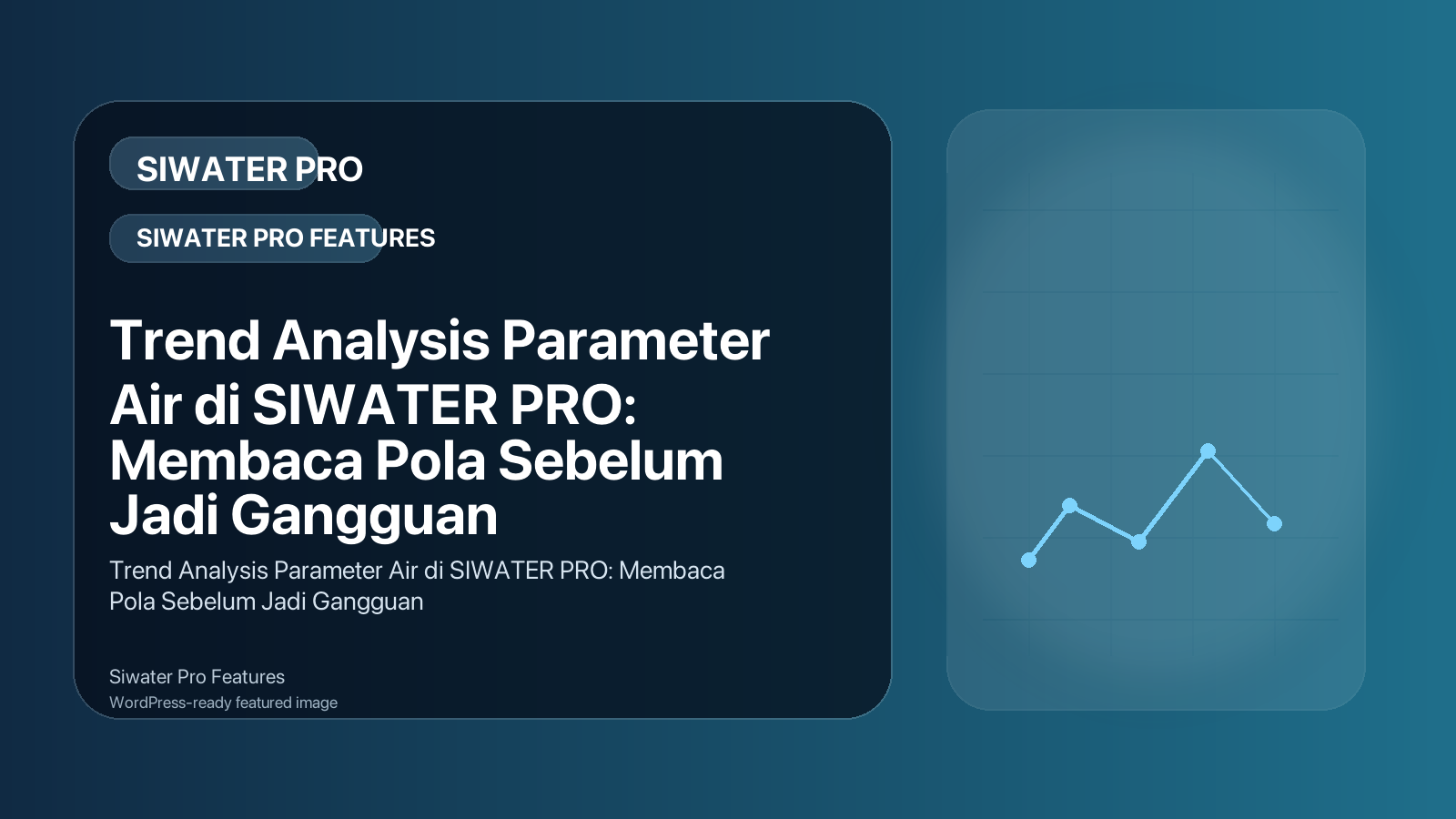 Featured image for Trend Analysis Parameter Air di SIWATER PRO: Membaca Pola Sebelum Jadi Gangguan