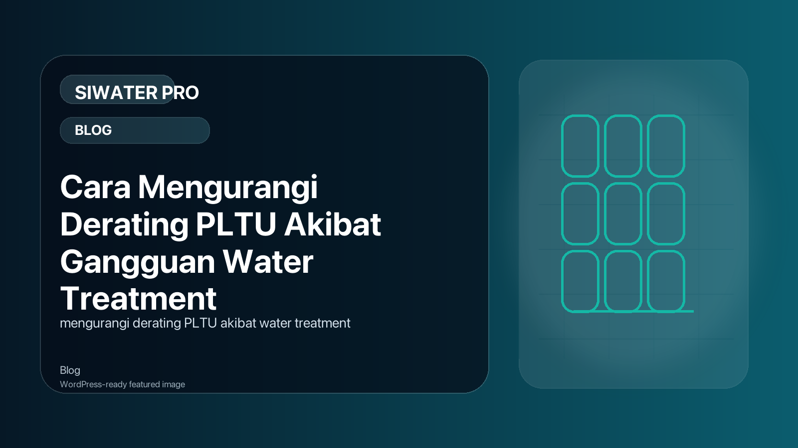 Cara Mengurangi Derating PLTU Akibat Gangguan Water Treatment