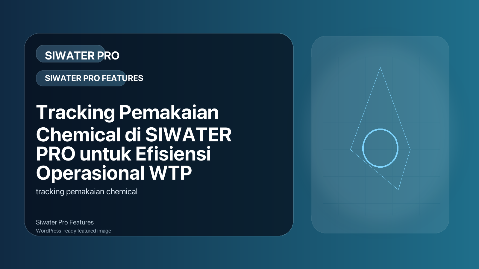 Tracking Pemakaian Chemical di SIWATER PRO untuk Efisiensi Operasional WTP